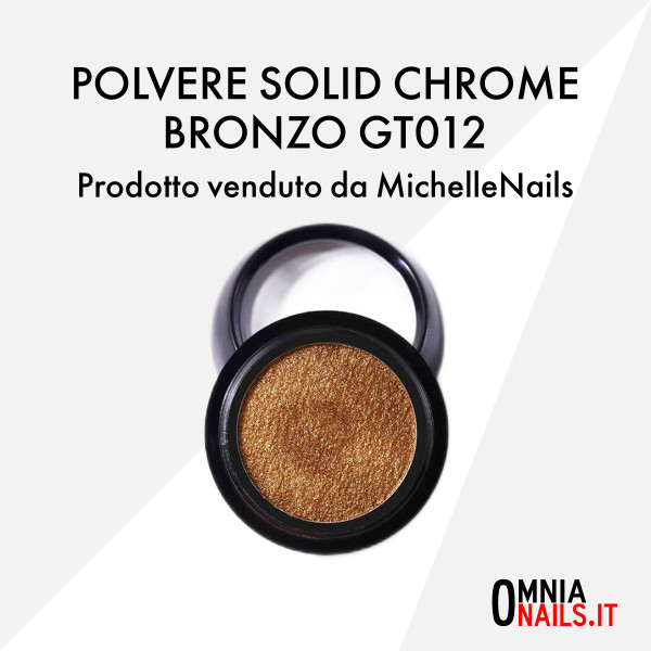 Polvere solid chrome bronzo GT012