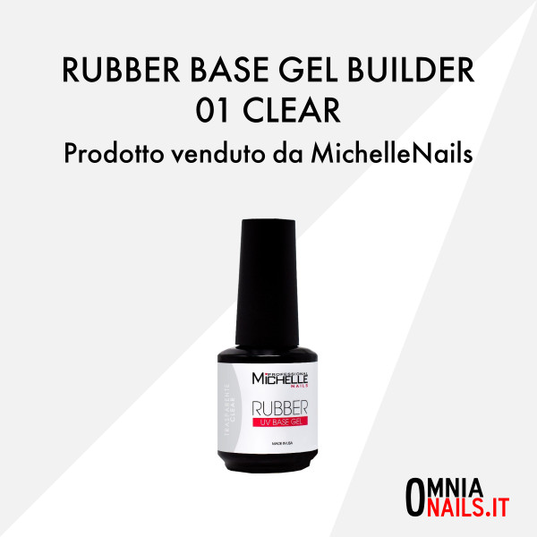Rubber base gel builder – 01 clear trasparente